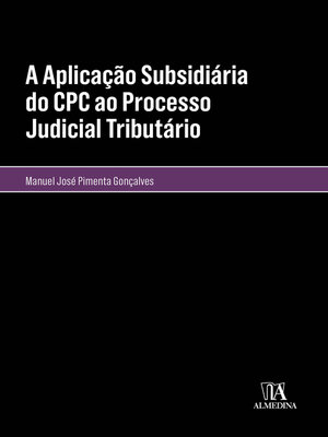 cover image of A Aplicação Subsidiária do CPC ao Processo Tributário